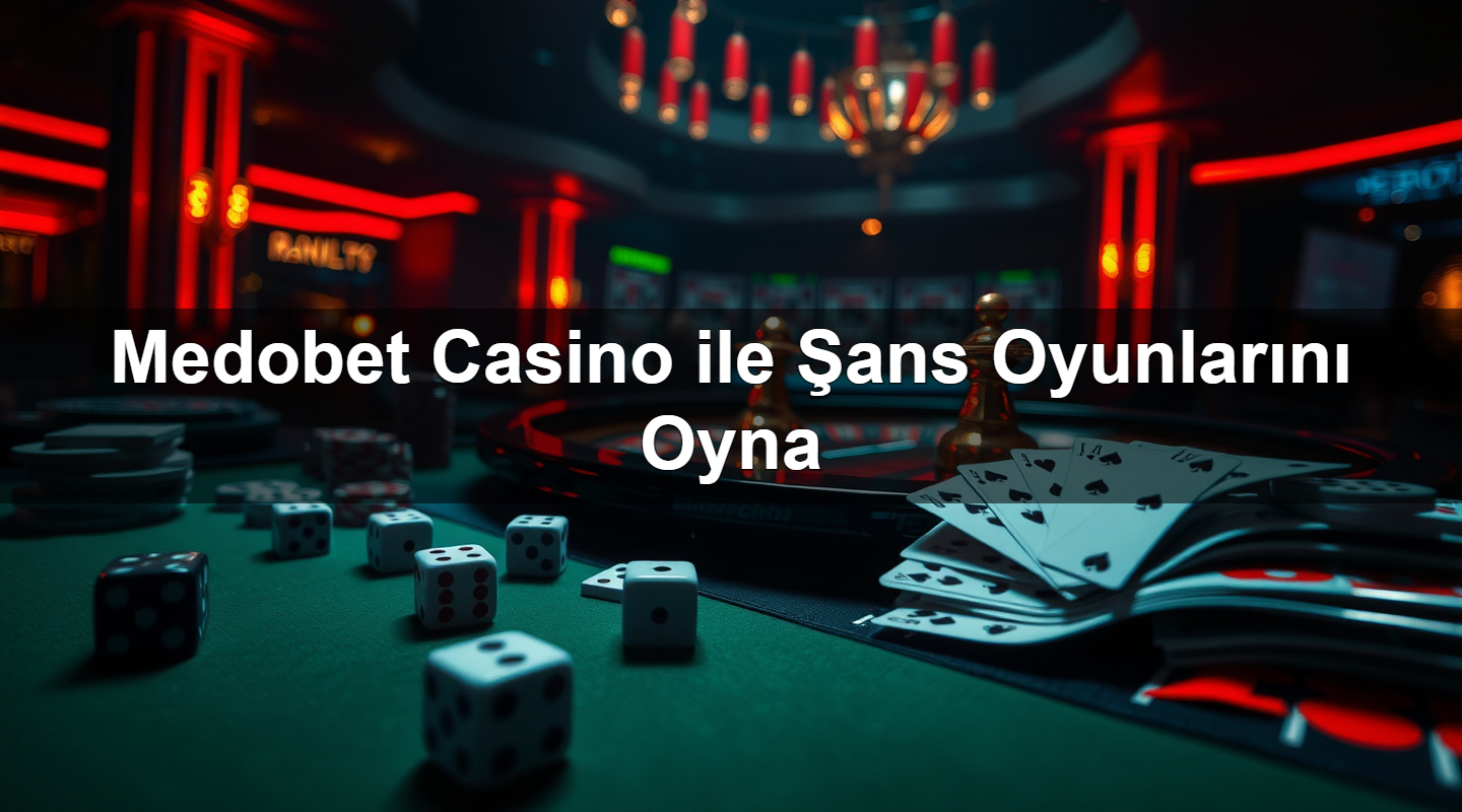 medobet casino ile ans oyunlar n oyna 1779753957048